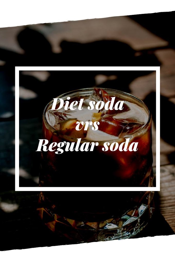 Diet soda versus Regular soda