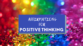 Positive thinking affirmations