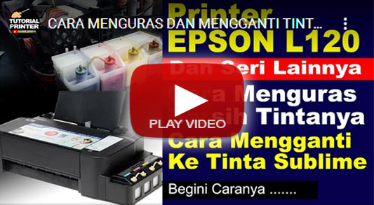 cara mengganti ke tinta sublime, cara menguras bersih tinta printer epson, mengganti dengan tinta sublime, mengganti tinta printer epson dengan tinta sublime, cara menguras tabung tinta printer epson, epson l120 tinta sublim, cara menguras tinta epson, sablon sublim setrika, cara menguras dan mengganti tinta tinta sublime, cara membersihkan dan mengganti tinta epson ke tinta sublime, menguras catridge epson, cara membersihkan tabung dan catridge epson, how to replace Into sublime ink, how to drain clean epson printer ink, replace with sublime ink, replace epson printer ink with sublime ink, how to drain the epson printer ink cartridge, epson l120 sublime ink, how to drain epson ink, sublime screen printing, how to drain and replace sublime ink ink, how to clean and replace epson ink to sublime ink, drain the epson cartridge, how to clean the epson tube and cartridge