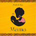 AUDIO | Abdukiba - Mama | Download