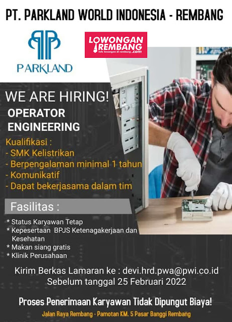 GRATIS Pabrik Sepatu Rembang!!! Lowongan Kerja Operator Engineering PT Parkland World Indonesia