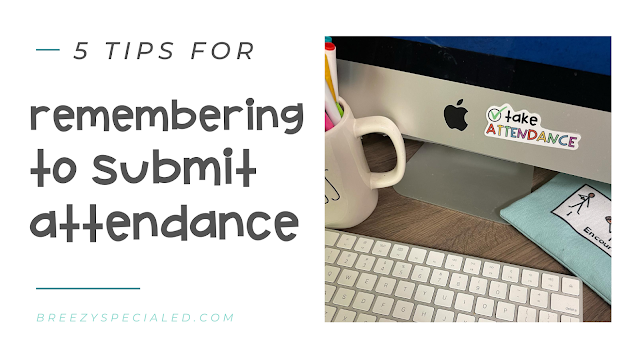 5 tips for remembering to submit attendance