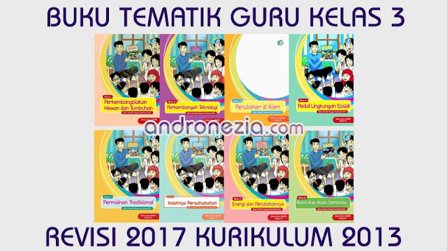 Buku Tematik Kelas 3 Revisi 2017 Untuk Guru