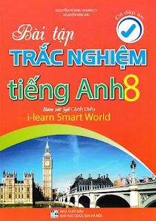 Bài tập trắc nghiệm Tiếng Anh 8 i-learn smart world- Nguyễn Hoàng Thanh Ly