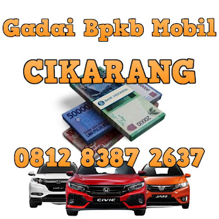 Gadai bpkb mobil cikarang