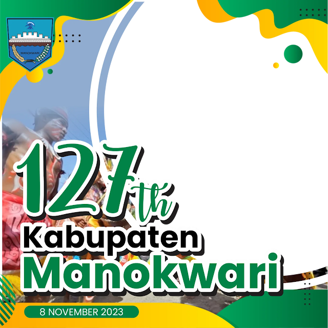 Download Twibbon HUT Kabupaten Manokwari  Ke-127 Tahun 2023