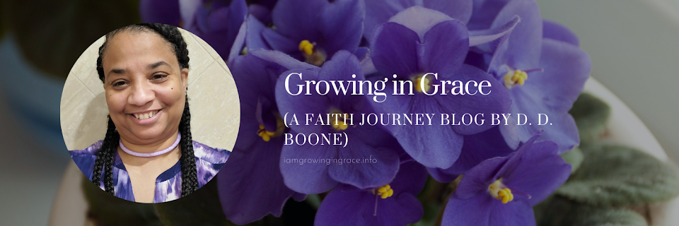 Growing in Grace (A Faith Journey through Bible and Faith Journaling Blog by d. d. Boone)