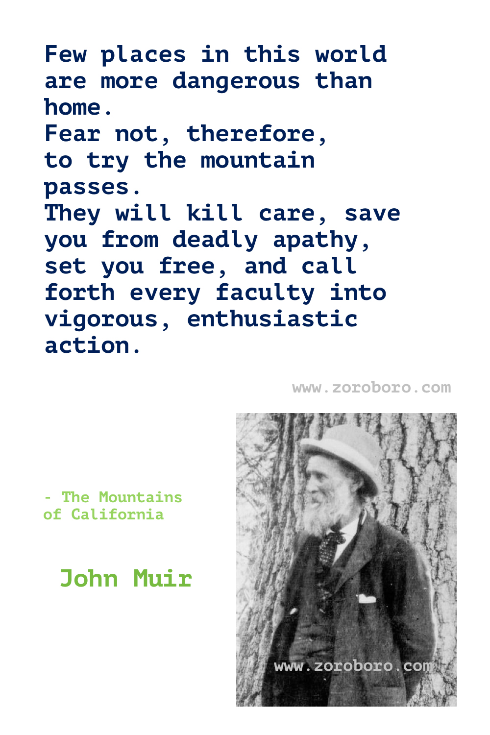 John Muir Quotes. Mountaineer John Muir Quotes. John of the Mountains. Father of the National Parks. John Muir Quotes