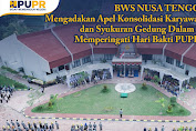 BWS NT 1 Adakan Apel Konsolidasi Karyawan/Wati dan Syukuran Gedung Dalam Rangka Hari Bakti PUPR ke 76