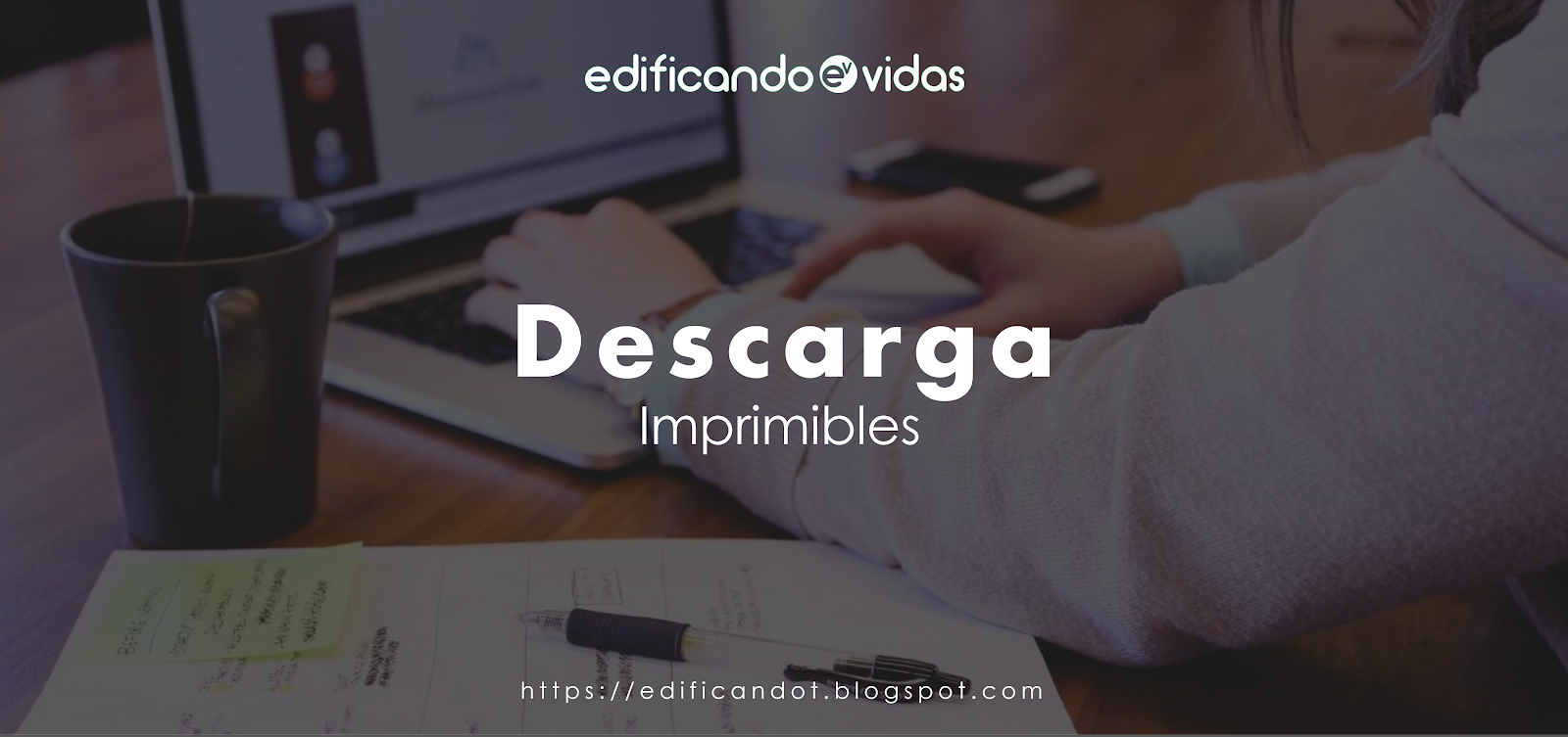 Imprimibles | Edificando Vidas | Recursos Cristianos