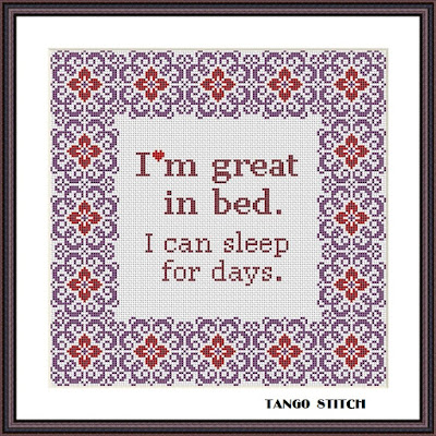 I am great in bed funny romantic cross stitch quote pattern