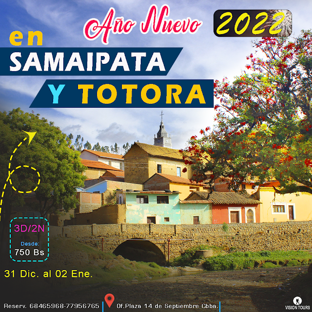 tour año nuevo samaipata 2022 totora colonial vision tours bolivia  green trip bolivia al extrema aventura trip limite al extremo eco tours