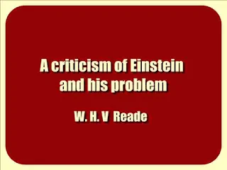 A criticism of Einstein and his problem