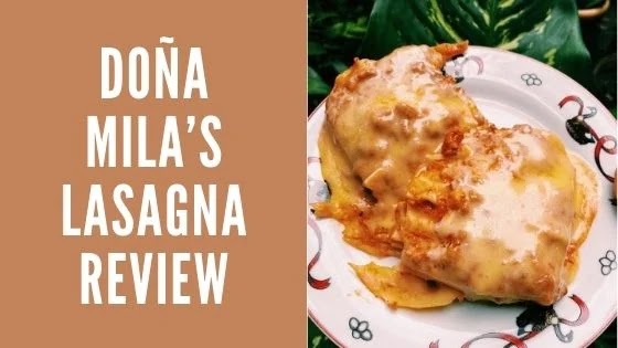 Doña Mila’s Lasagna Review