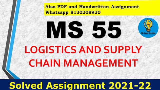 MS 55 Solved Assignment 2021-22