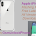 Apple iPhone X Flashing File Free Latest All Version Download