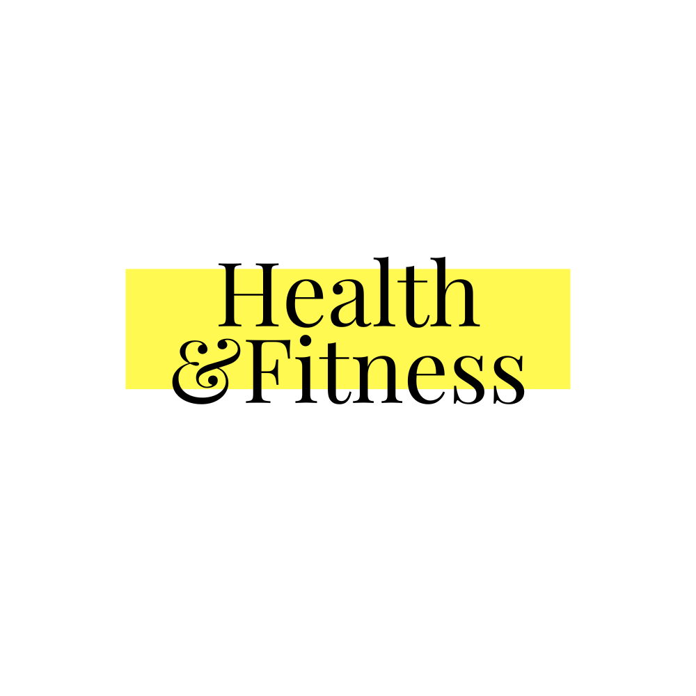 Health and Fitness 