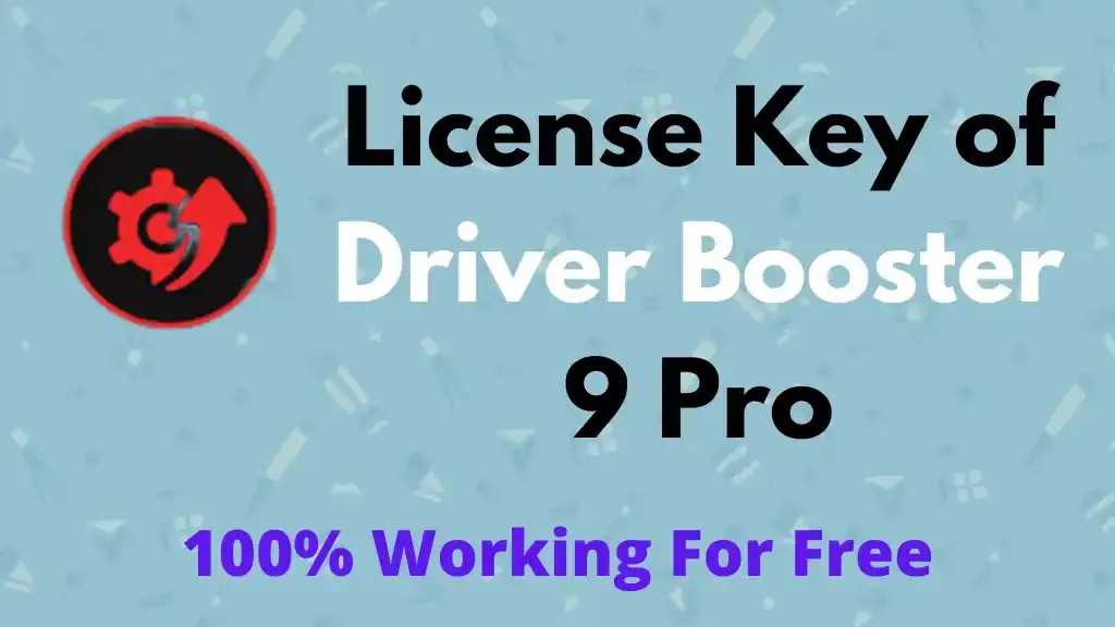 License Key of Driver Booster 9 Pro