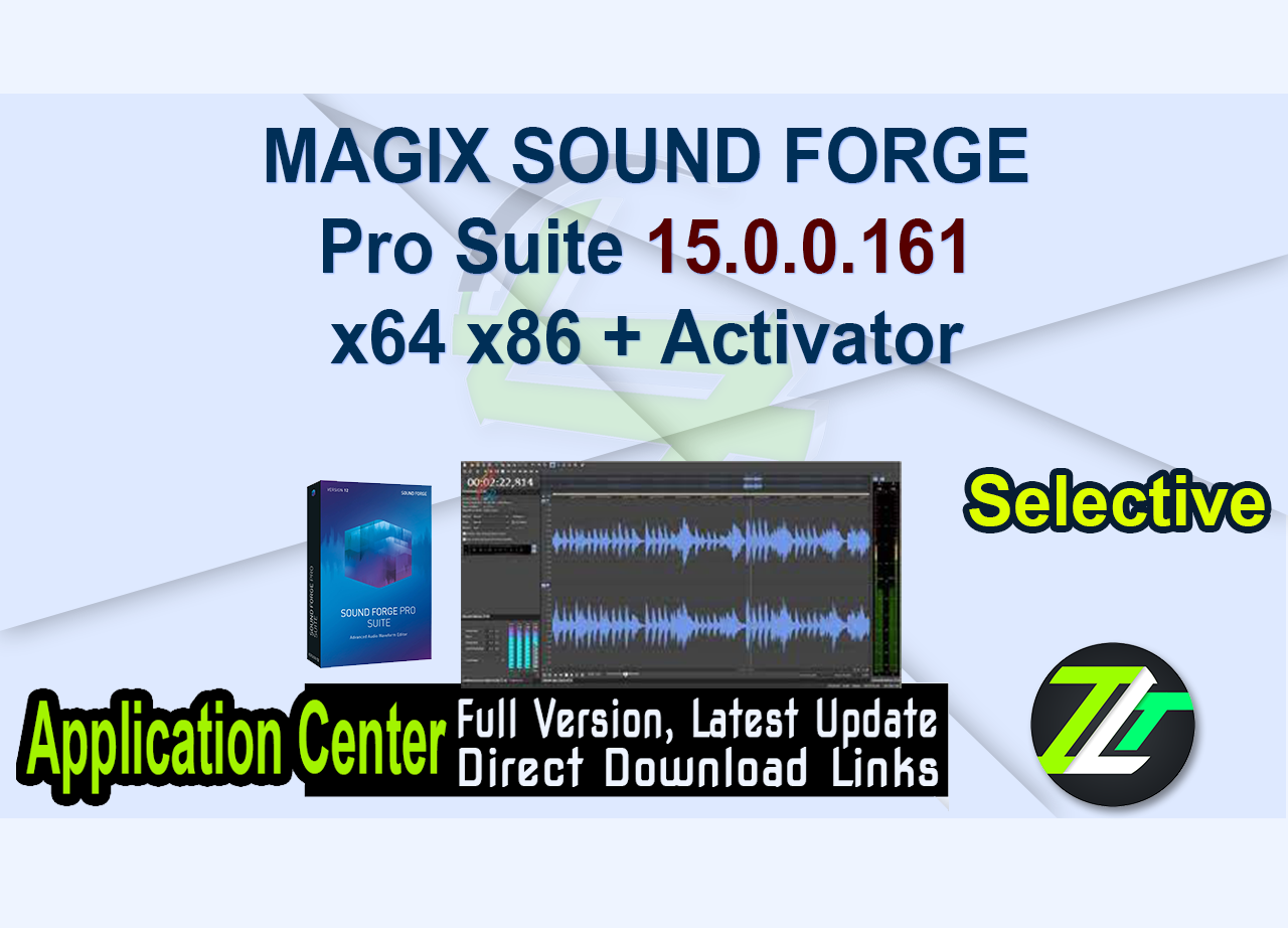 MAGIX SOUND FORGE Pro Suite 15.0.0.161 x64 x86 + Activator