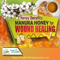 Manuka-Honey-Wound-Healing-healthnfitnessadvise.com