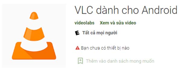 VLC cho Android - Tải về APK mới nhất a