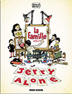 La famille selon Jerry Alone