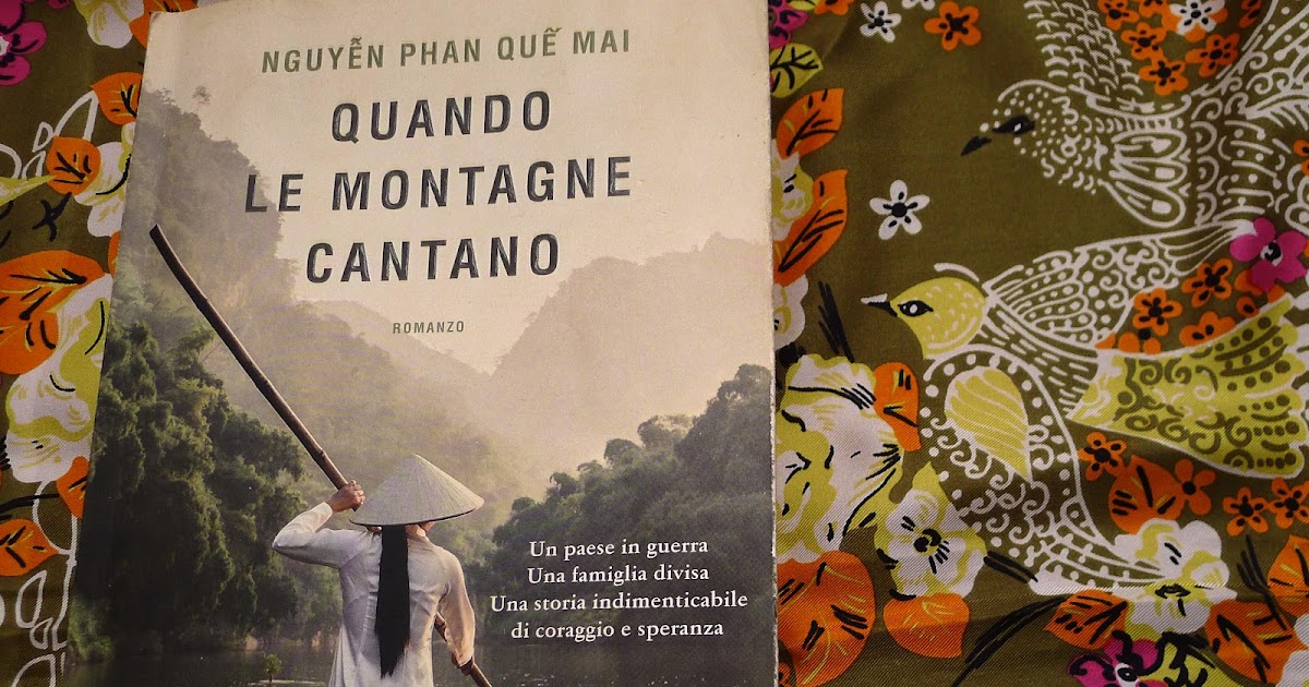 Quando le montagne cantano, Nguyen Phan Que Mai