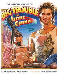 The Official Making of Big Trouble in Little China