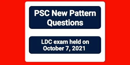 New Pattern PSC Questions Mock Test - LDC Main