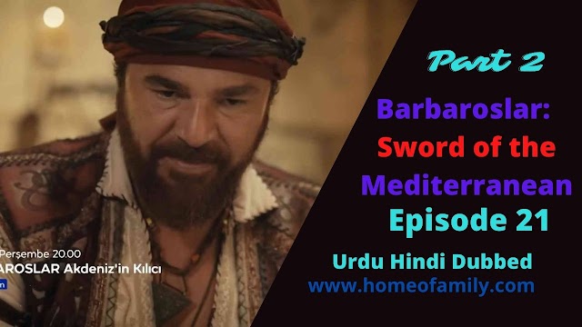 Barbarossa Episode 21 urdu hindi dubbed part 2