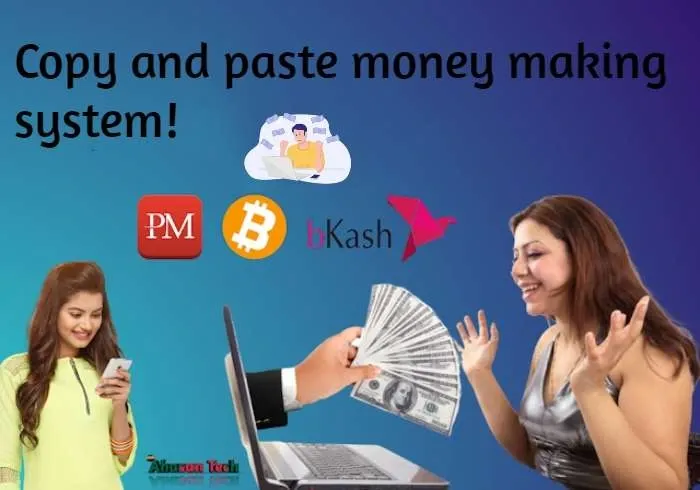 Copy and paste money making system!