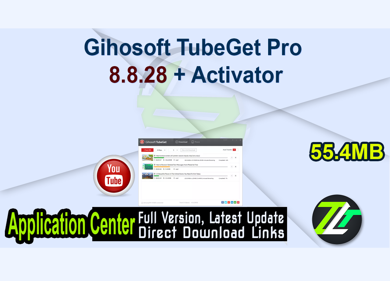 Gihosoft TubeGet Pro 8.8.28 + Activator