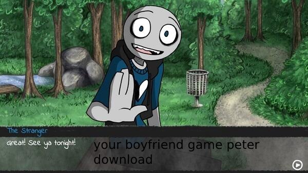 your boyfriend game peter download  your boyfriend game peter download android your boyfriend game download Your Boyfriend Game download your boyfriend game apk download Your Boyfriend game download PC your boyfriend game peter download windows your boyfriend game peter download iphone Your Boyfriend game Mobile