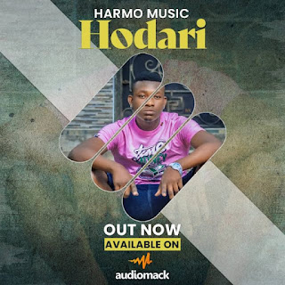 AUDIO | HARMO MUSIC – HODARI | Mp3 Download