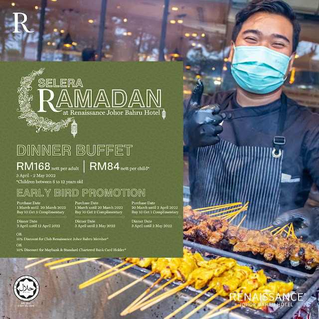 Bufet Ramadan, Renaissance Hotel, Johor