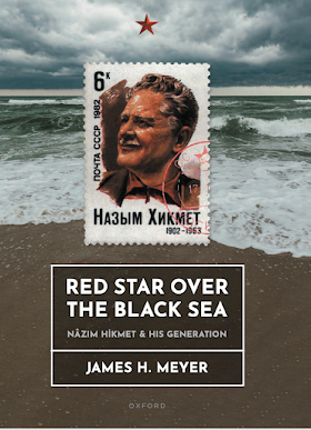 Red Star over the Black Sea: Nâzım Hikmet and his Generation