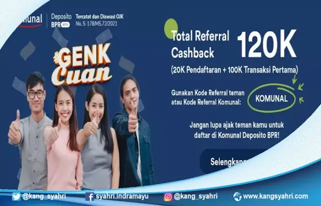 Dengan ikuti Program Referal Komunal, deposan akan mendapatkan cashback dari Komunal DepositoBPR