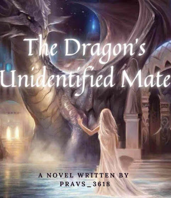 Novel The dragons unidentified Mate Full Episode