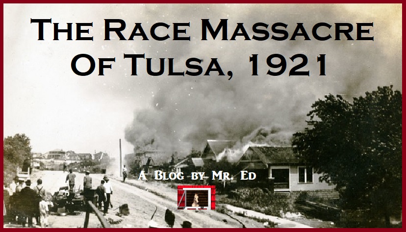 Race Massacre of Tulsa, Oklahoma, 1921