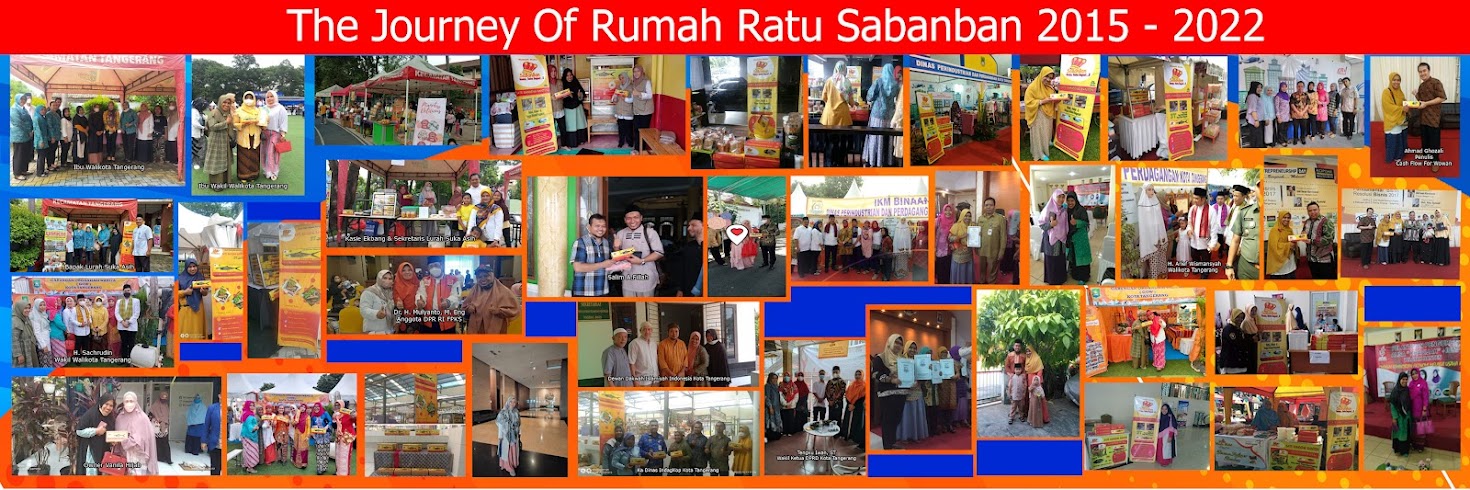 The Journey Of Rumah Ratu Sabanban 2015 - 2022