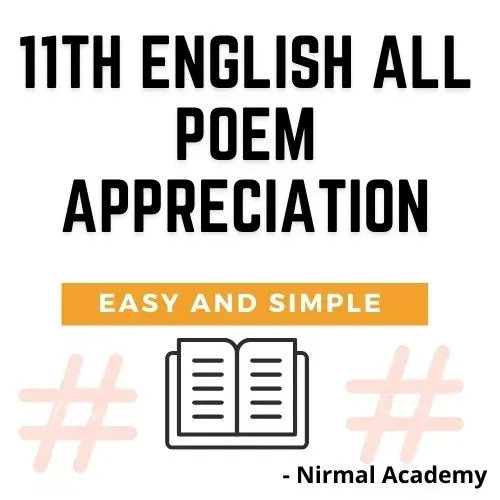 11th English all poem appreciation PDF | 11th English appreciation