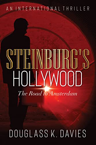 STEINBURG'S HOLLYWOOD by Douglass K. Davies