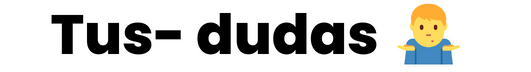 Tus dudas