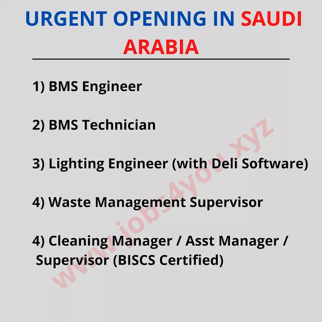 URGENT OPENING IN SAUDI ARABIA