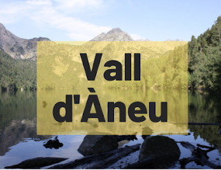 Qué ver en la Vall d'Àneu y en el Parque Nacional de Aigüestortes - De aquí para allá