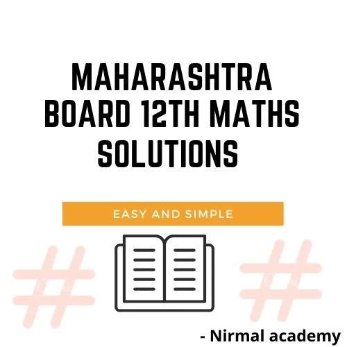 Maharashtra Board 12th Maths Solutions Chapter 1 Mathematical Logic Ex 1.1