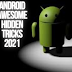 Top 5 awesome hidden tricks in your android mobile phone 