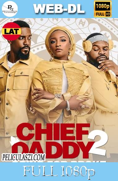 Chief Daddy 2 Going for Broke (2021) Full HD WEB-DL 1080p Dual-Latino