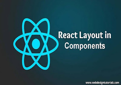 ReactJS | Layout in Component