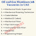 Oil and Gas Shutdown Job Vacancies in UAE